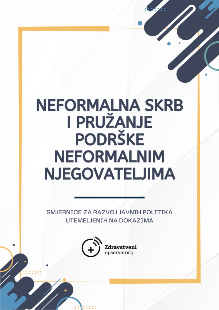 Smjernice o neformalnoj skrbi i pružanju podrške neformalnim njegovateljima